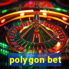 polygon bet